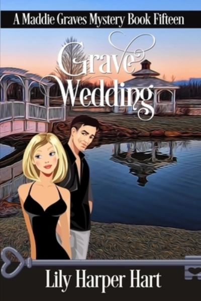 Cover for Lily Harper Hart · Grave Wedding - Maddie Graves Mystery (Paperback Book) (2018)