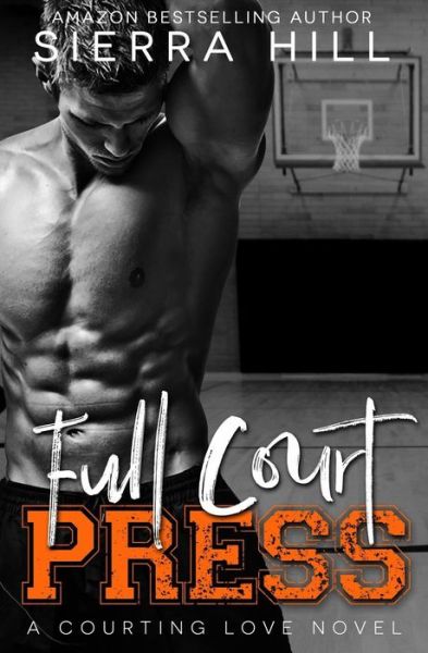 Cover for Sierra Hill · Full Court Press (Paperback Book) (2016)