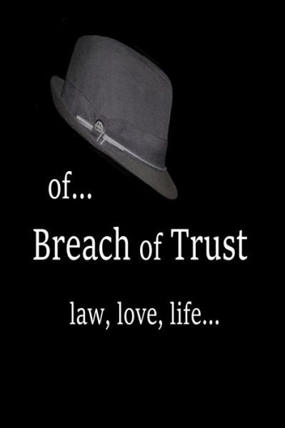 Cover for Jethro atmeetupmemoirs Sherry Craven · Of... Breach of Trust (Paperback Book) (2020)