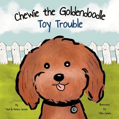 Chewie the Goldendoodle - Paul Carson - Książki - Wooden Ladder Publishing LLC - 9781736693247 - 10 kwietnia 2021