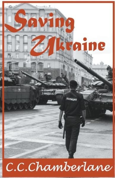 Cover for C C Chamberlane · Saving Ukraine - Megan Hernandez (Paperback Book) (2022)
