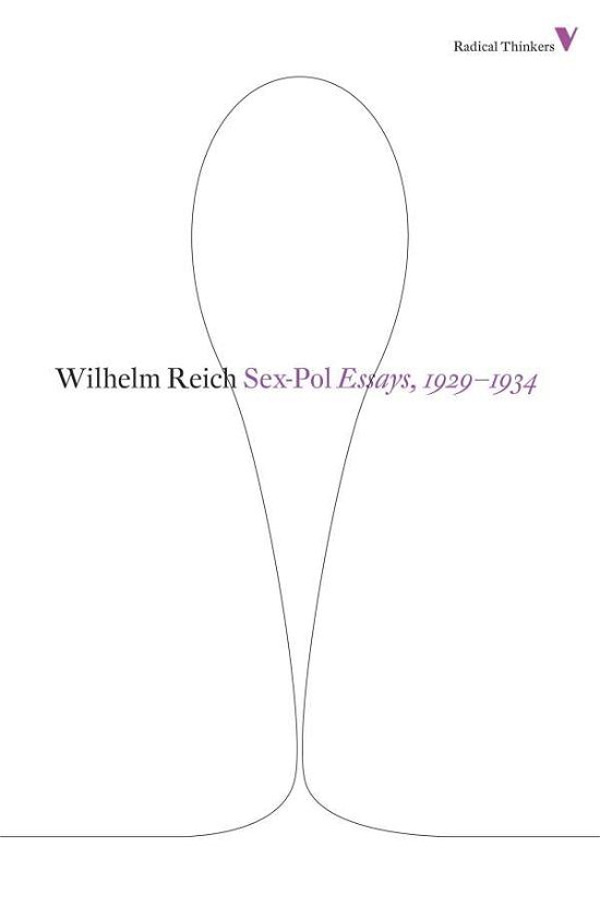Cover for Wilhelm Reich · Sex-pol: Essays, 1929-1934 - Radical Thinkers Set 07 (Paperback Book) (2013)