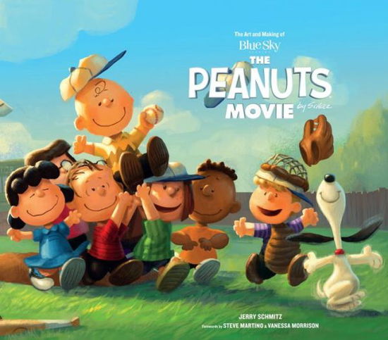 Cover for Jerry Schmitz · The Art and Making of The Peanuts Movie (Hardcover Book) (2015)