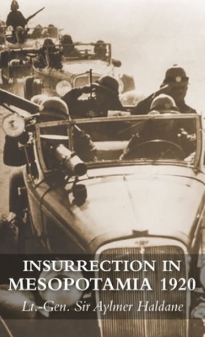 Cover for Aylmer Haldane · Insurrection in Mesopotamia 1920 (Innbunden bok) (2021)