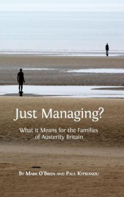 Just Managing? - Mark O'Brien - Boeken - Open Book Publishers - 9781783743247 - 29 mei 2017