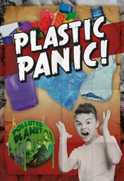 Cover for Robin Twiddy · Plastic Panic! - Polluted Planet (Hardcover Book) (2019)