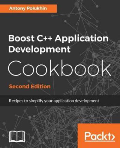 Cover for Antony Polukhin · Boost C++ Application Development Cookbook - (Paperback Book) [2 Revised edition] (2017)