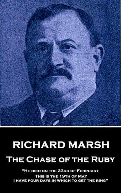 Cover for Richard Marsh · Richard Marsh - The Chase of the Ruby (Paperback Book) (2018)