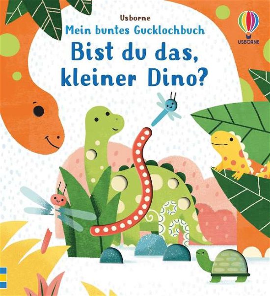 Mein buntes Gucklochbuch: Bist du das, kleiner Dino? - Sam Taplin - Bøger - Usborne Verlag - 9781789415247 - 20. august 2021