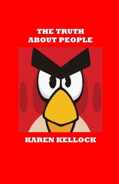 Cover for Karen Kellock · The Truth about People (Paperback Book) (2018)