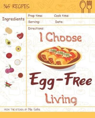 Cover for Mia Safra · I Choose Egg-Free Living (Paperback Book) (2018)