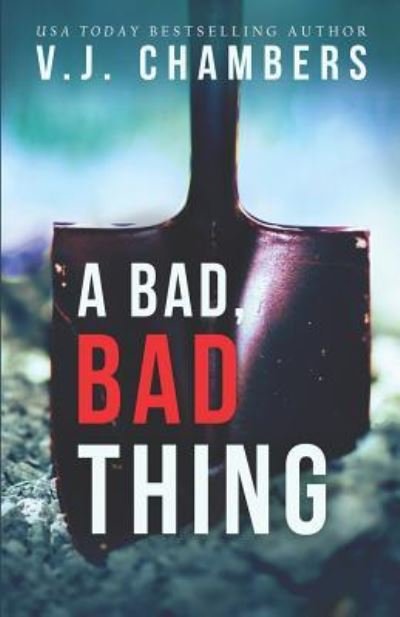 Cover for V J Chambers · A Bad, Bad Thing (Paperback Bog) (2019)