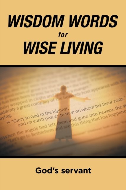 Cover for God's Servant · Wisdom Words for Wise Living (Paperback Book) (2019)