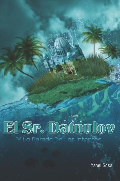 Cover for Yanel Sosa · El Se or Datnulov (Paperback Book) (2019)