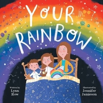 Cover for Lynn How · Your Rainbow (Book) (2022)