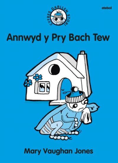 Cover for Mary Vaughan Jones · Cyfres Darllen Stori: Annwyd y Pry Bach Tew (Paperback Book) (2023)