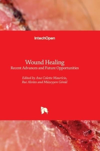 Cover for Wound Healing: Recent Advances and Future Opportunities (Innbunden bok) (2023)