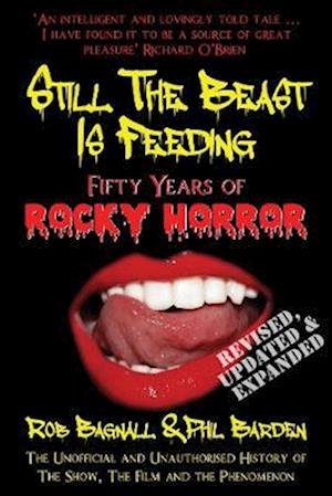 Cover for Rob Bagnall · Still the Beast is Feeding: Fifty Years of Rocky Horror (Paperback Book) (2023)