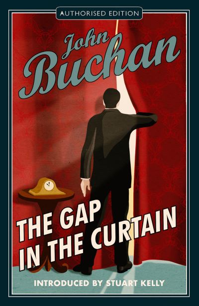 Cover for John Buchan · The Gap in the Curtain: Authorised Edition (Paperback Book) [Authorised edition] (2022)