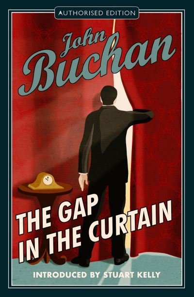 Cover for John Buchan · The Gap in the Curtain (Paperback Bog) [Authorised edition] (2022)