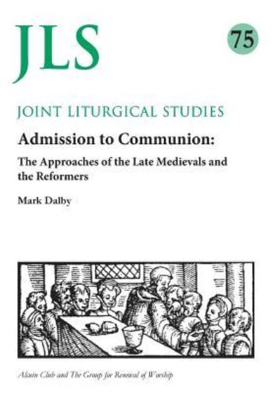 Cover for Mark Dalby · Admission to Communion (Paperback Book) (2013)