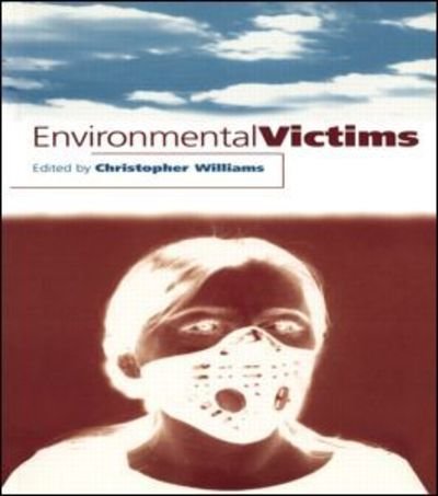 Cover for Christopher Williams · Environmental Victims (Paperback Bog) (1998)