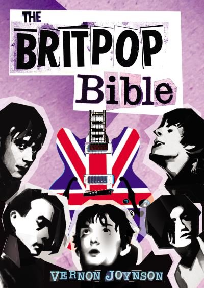 Cover for Vernon Joynson · The Britpop Bible (Paperback Bog) (2022)