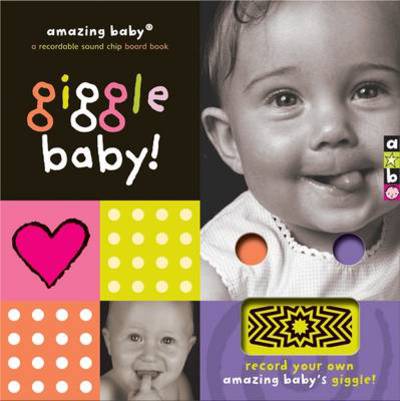 Giggle Baby! - Amazing Baby - Emily Hawkins - Książki - Templar Books - 9781904513247 - 1 sierpnia 2008