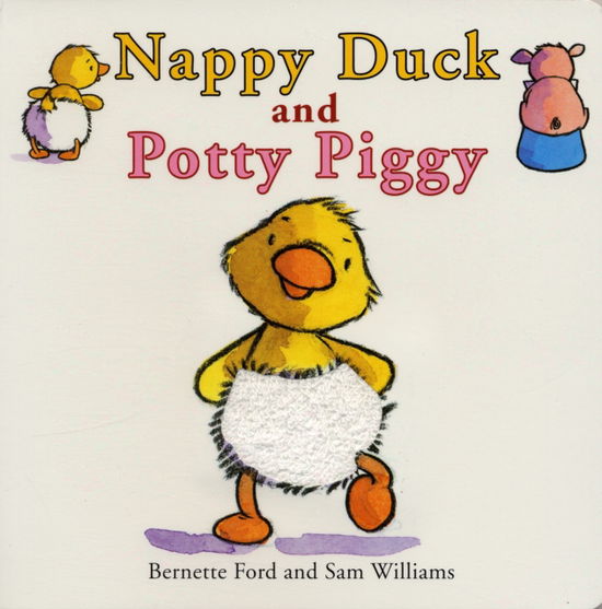 Cover for Bernette Ford · Nappy Duck and Potty Pig (Board book) (2007)