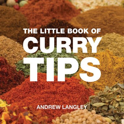 Cover for Andrew Langley · The Little Book of Curry Tips (Taschenbuch) (2010)