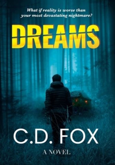 Cover for C.d. Fox · Dreams (Hardcover Book) (2022)