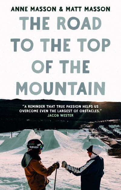 Cover for Anne Masson · The Road to the Top of the Mountain (Paperback Book) (2021)