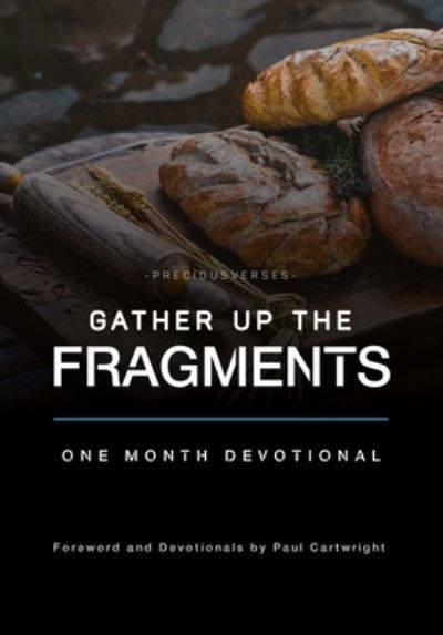 Cover for Paul Cartwright · Gather Up the Fragments (Paperback Book) (2022)