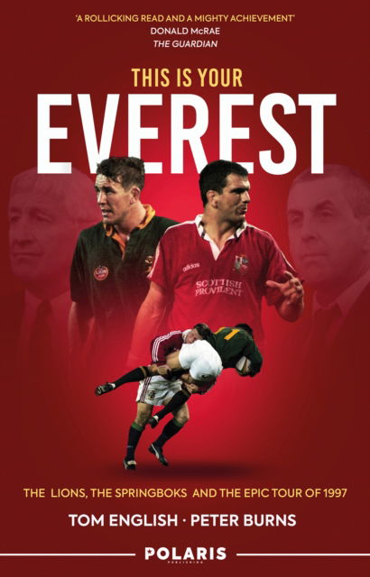 Cover for Tom English · This is Your Everest: The Lions, The Springboks and the Epic Tour of 1997 (Paperback Book) [New in Paperback edition] (2025)