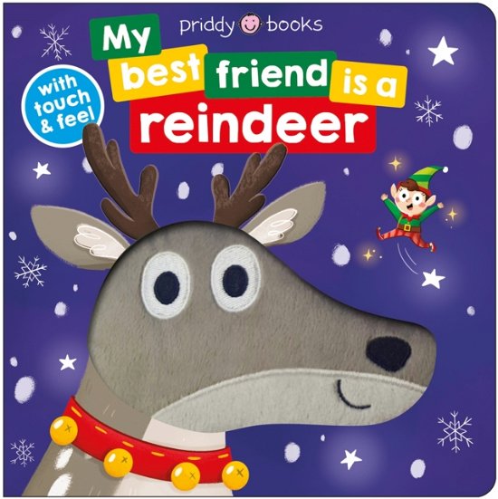 Cover for Priddy Books · My Best Friend is a Reindeer (Kartongbok) (2024)