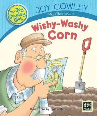 Cover for Joy Cowley · Wishywashy Corn - the Joy Cowley Club (Paperback Book) (2017)