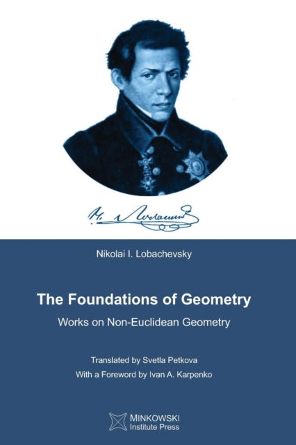 Cover for Nikolai I Lobachevsky · The Foundations of Geometry (Paperback Book) (2019)