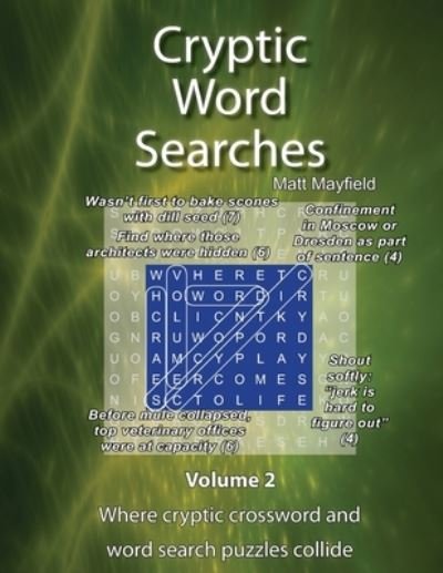 Cryptic Word Searches #2 - Matt Mayfield - Książki - Cloud Kingdom Games - 9781928807247 - 3 sierpnia 2020