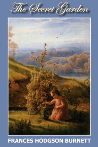 Cover for Hodgson Burnett, Frances, · The Secret Garden (Inbunden Bok) (2006)