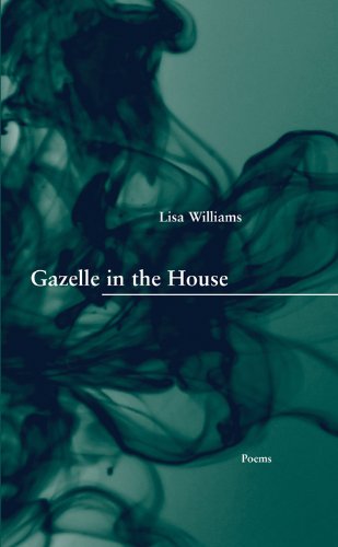 Cover for Lisa Williams · Gazelle in the House (Paperback Book) [First edition] (2014)