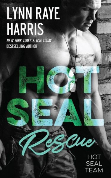 Cover for Lynn Raye Harris · HOT SEAL Rescue (Paperback Book) (2016)