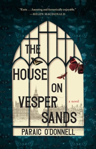 Cover for Paraic O'Donnell · House on Vesper Sands (Book) (2021)