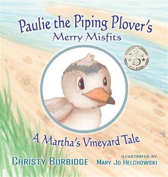 Cover for Christy Burbidge · Paulie the Piping Plover's Merry Misfits (Book) (2022)
