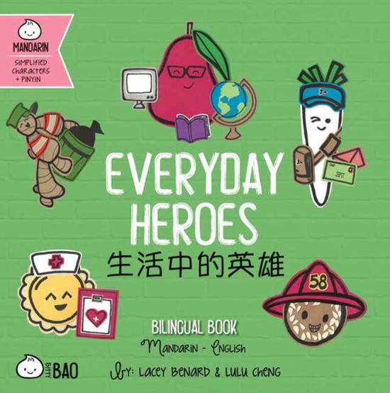 Cover for Lacey Benard · Everyday Heroes - Simplified - Bitty Bao (Board book) (2024)