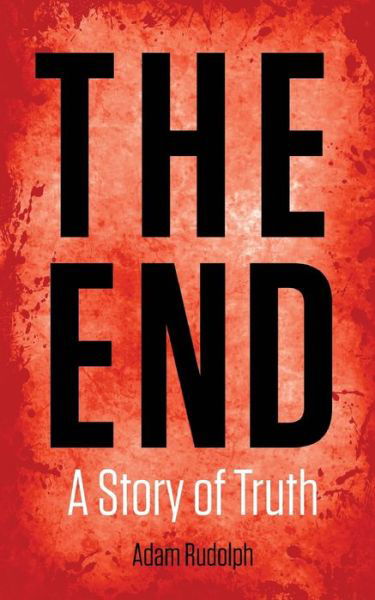 Cover for Adam Rudolph · The End (Paperback Book) (2017)