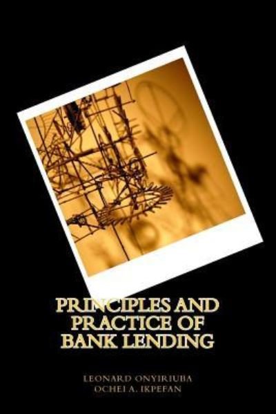 Cover for Ochei a Ikpefan · Principles and practice of bank lending (Pocketbok) (2018)