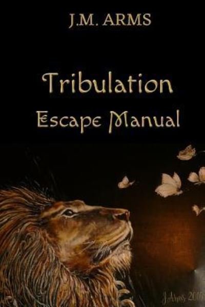 Cover for J M Arms · Tribulation Escape Manual (Pocketbok) (2017)