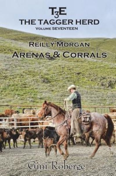 Cover for Gini Roberge · The Tagger Herd- Arenas and Corrals (Pocketbok) (2017)