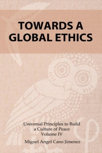 Cover for Miguel a Cano · Toward a Global Ethics (Paperback Book) (2018)