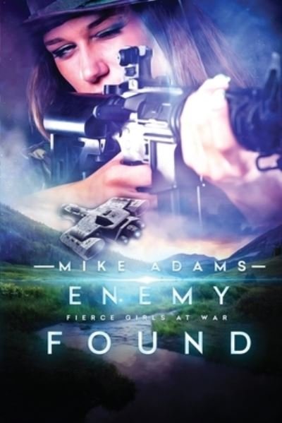 Cover for Mike Adams · Enemy Found (Paperback Book) (2018)